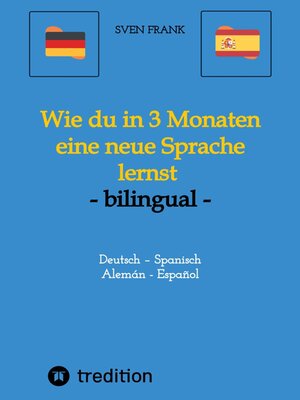 cover image of Wie du in 3 Monaten eine neue Sprache lernst--bilingual